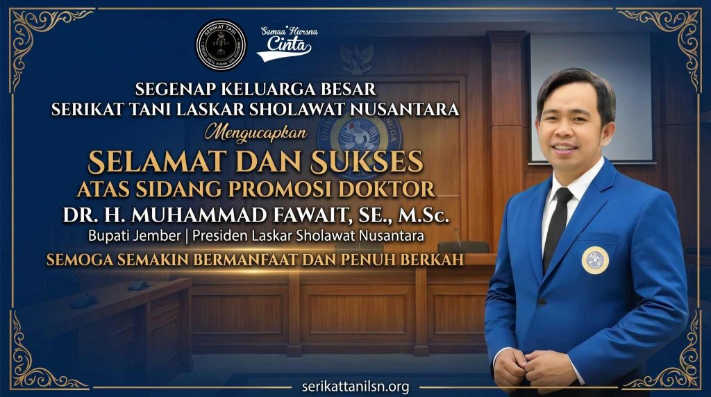 Gelar Doktor Gus Fawait Jadi Energi Baru Ketahanan Pangan: Serikat Tani Laskar Sholawat Optimis Jember Makin Maju